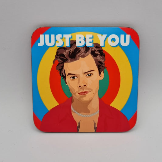 Harry Styles Coaster - Just Be You